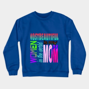 mothers day gift Crewneck Sweatshirt